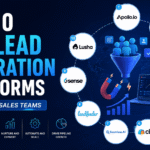 Top 10 B2B Lead Generation Platforms for Modern Sales Teams