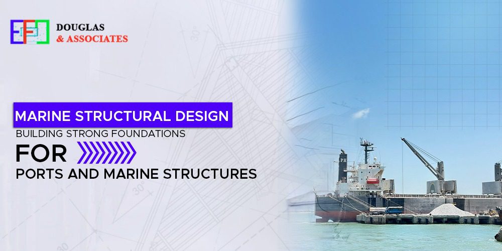 Marine Structural Design Building Strong Foundations for Ports and Marine Structures