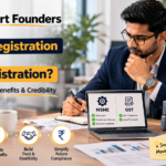 Why Smart Founders Apply for MSME Registration Before GST Registration
