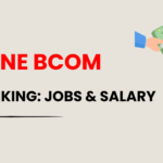 Online BCom in Banking: Jobs & Salary