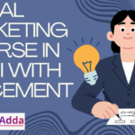 Thinking About Joining a Digital Marketing Course in Delhi With Placement? Read This First