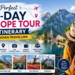 Perfect 10-Day Europe Tour Itinerary for Indian Travellers