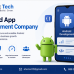 Android App Development Company – Build Scalable Mobile Apps for Your Business