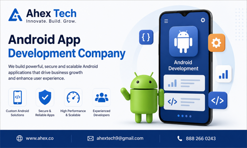 Android App Development Company – Build Scalable Mobile Apps for Your Business