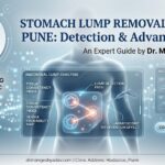 Finding the Best Stomach Lump Removal Doctor in Pune:A Complete Guide
