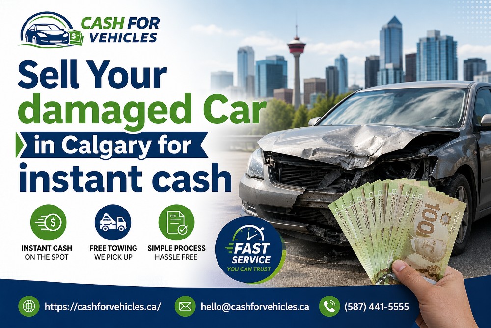 Fast and Easy Ways to Sell Damaged Cars in Calgary