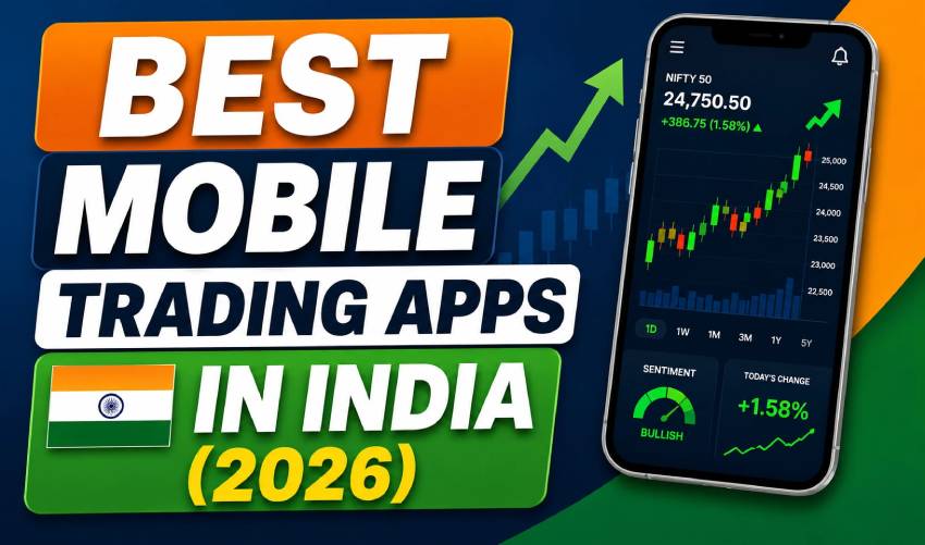 Best Mobile Trading Apps in India (2026)