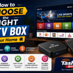 How to Choose the Right IPTV Box for Your Home