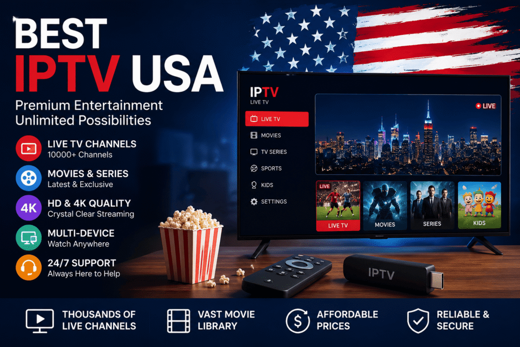 Best USA IPTV Services in 2026 – Complete IPTV Guide for Streaming
