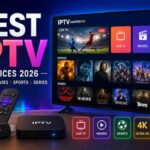 Best IPTV Solutions 2026 – Ultimate Guide to Live TV & Streaming Services