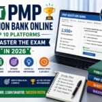 Best PMP Question Bank Online: Top 10 Platforms to Master the Exam in 2026