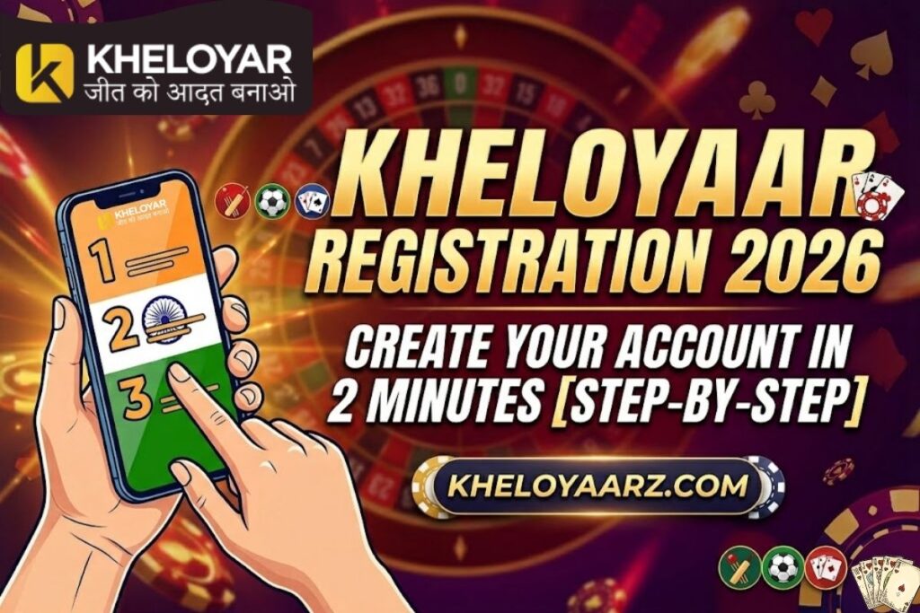 Kheloyaar Registration 2026: Create an Account in 2 Minutes [Step-by-Step]