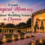 Discover the Perfect Outdoor Wedding Venues in Chennai for Your Big Day