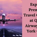 Your Complete Guide to Travel Solutions at Qatar Airways New York Office
