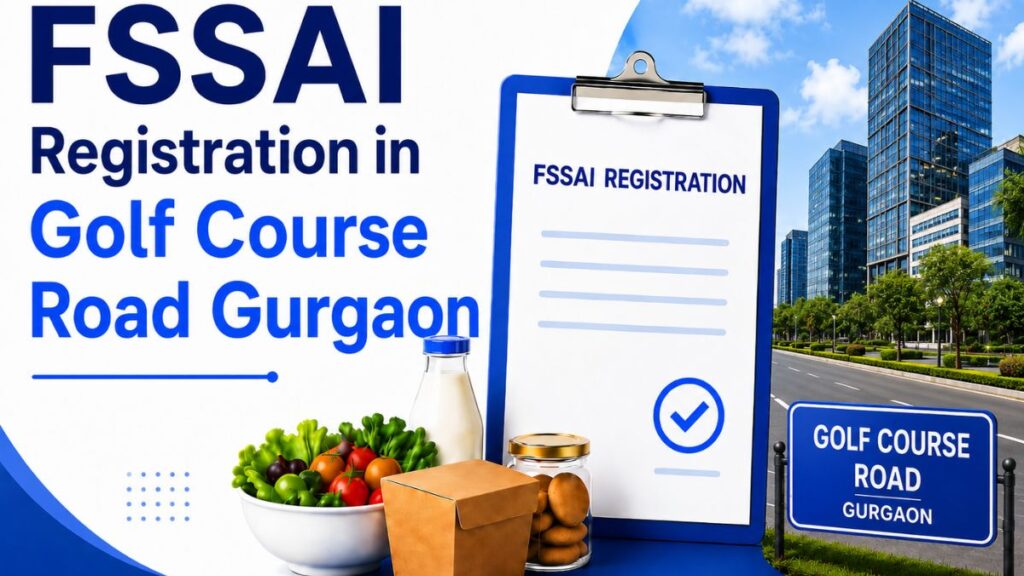FSSAI Registration in Golf Course Road Gurgaon