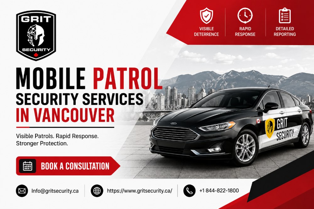 Best Mobile Patrol Security Services in Vancouver for Businesses