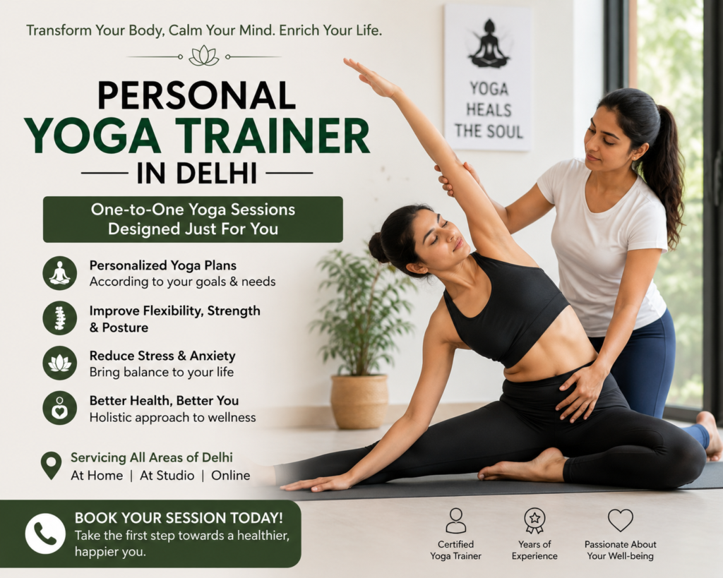 Personal Yoga Trainer in Delhi for Fitness, Health & Wellness Care