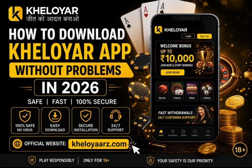 How to Download Kheloyar App Without Problems in 2026