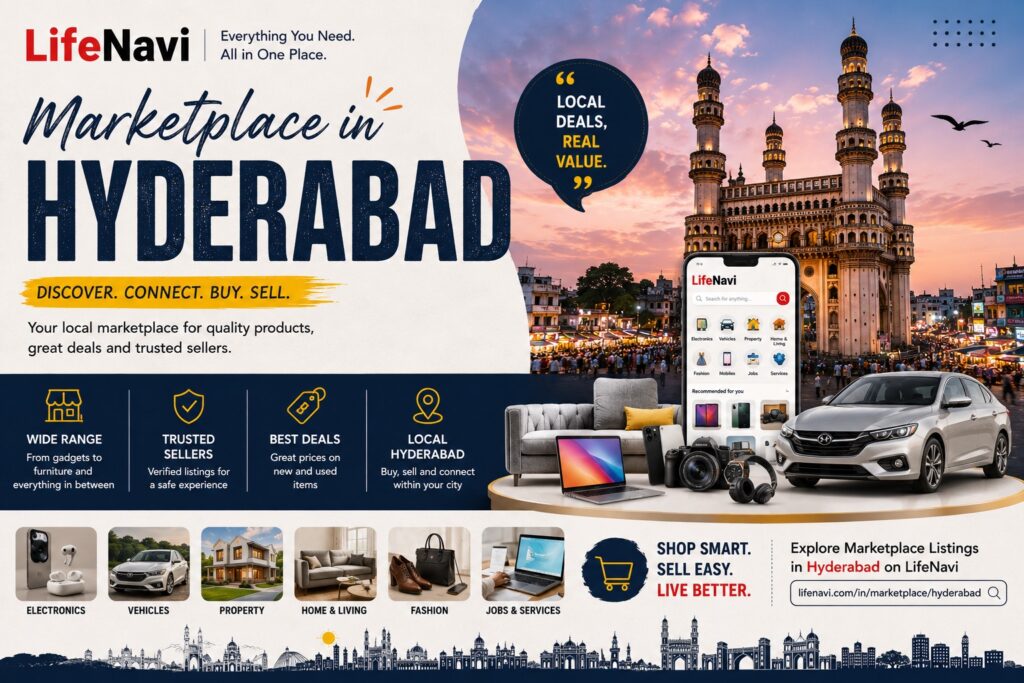 Marketplace in Hyderabad: A Way to Buy and Sell Locally | Lifenavi