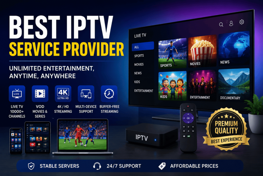 Best IPTV Services in 2026: Complete IPTV Guide