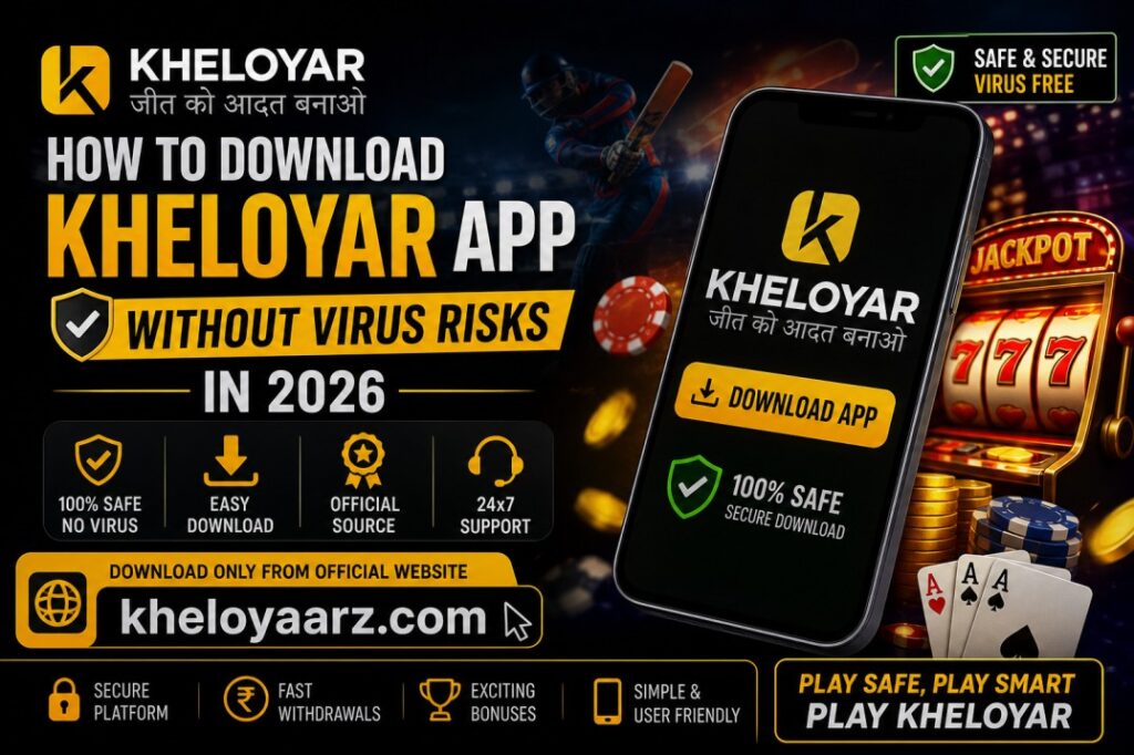 How to Download Kheloyar APP Without Virus Risks in 2026