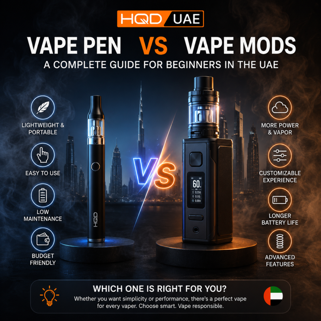 Vape Pen vs Vape Mods: A Complete Guide for Beginners in the UAE