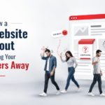 How a Bad Website Layout is Driving Your Customers Away