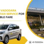 Premium Vadodara Airport Taxi Service for Affordable Fare
