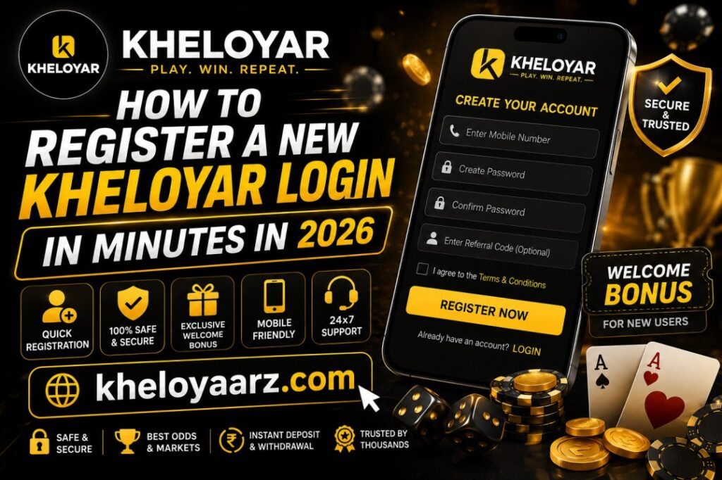 How to Register a New Kheloyar Login in Minutes in 2026