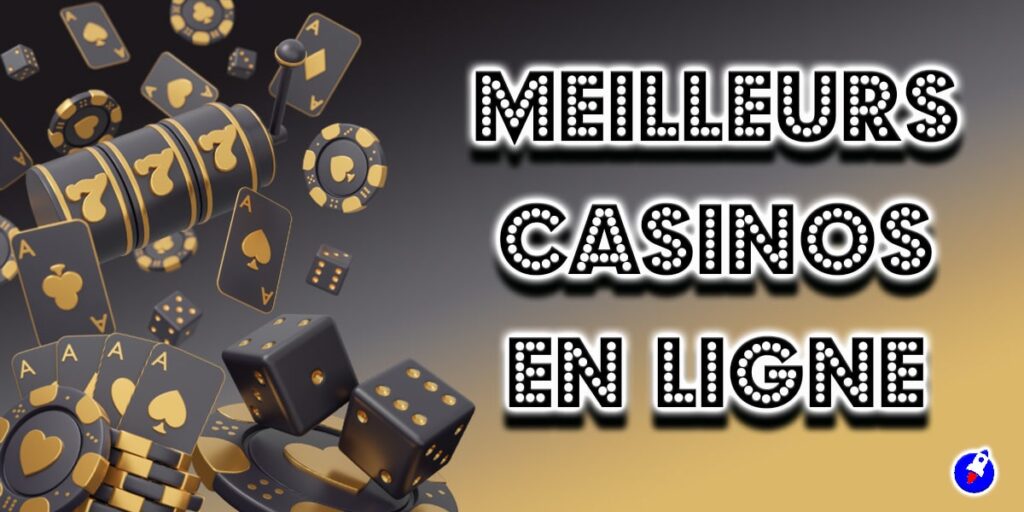 Casino en Ligne Fiable : Guide Complet des Meilleurs Casinos en Ligne en France