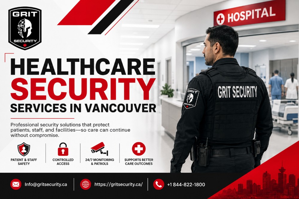 Benefits of HealthCare Security Services in Vancouver Hospitals