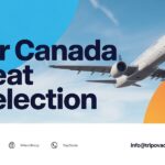 Air Canada Seat Selection: Complete Guide to Choosing Your Preferred Seat