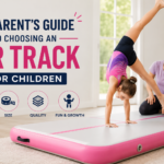 A Parent’s Guide to Choosing an Air Track for Children