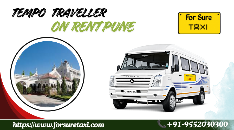 Tempo Traveller on Rent in Pune – Affordable Group Travel Solution