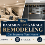How Basement and Garage Remodeling Can Improve Your Home
