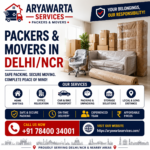 Aryawarta Services Packers and Movers in Delhi/NCR – Safe, Reliable & Affordable Relocation