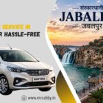 Premium Taxi Service in Jabalpur for Hassle-Free Travel