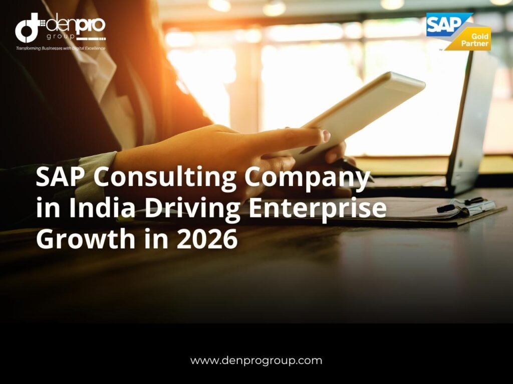Why Choosing the Right SAP Consulting Company in India Matters for Long-Term Business Success