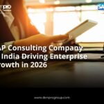 Why Choosing the Right SAP Consulting Company in India Matters for Long-Term Business Success
