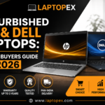 Refurbished HP & Dell Laptops: Smart Buyers Guide for 2026