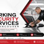 Parking Security Services in Vancouver for Safer Lots