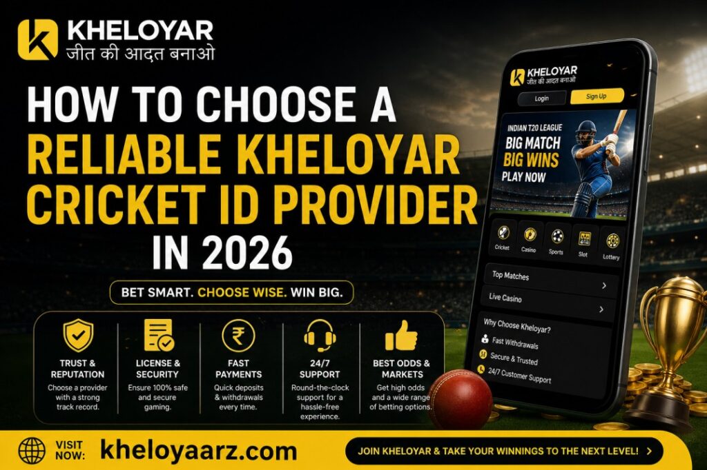How to Choose a Reliable Kheloyar Cricket ID Provider in 2026
