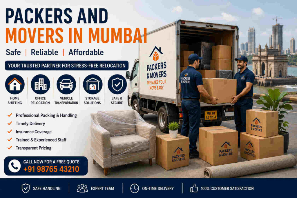 Packers and Movers in Mumbai: Trusted Relocation Services for Safe and Hassle-Free Shifting
