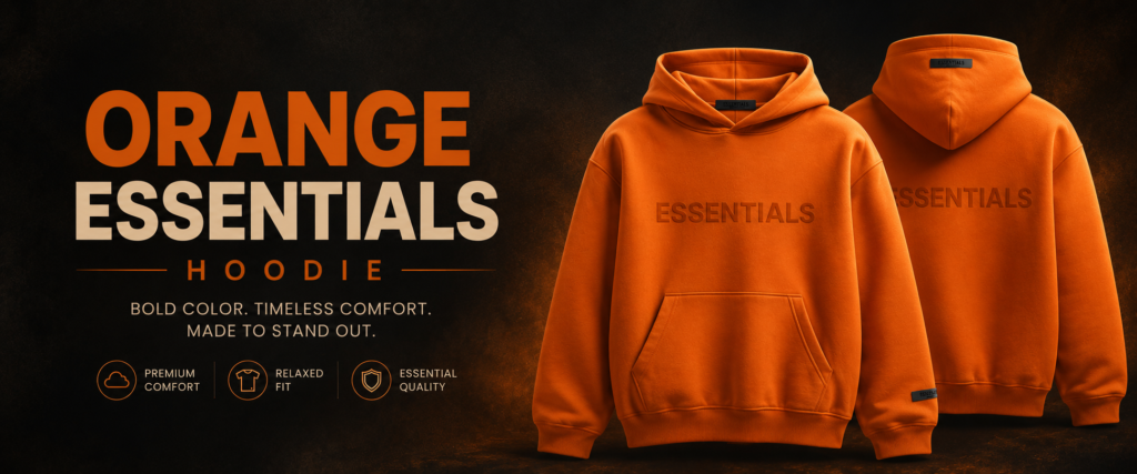 Orange Essentials Hoodie – Premium Comfort & Streetwear Style