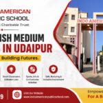Why Parents Prefer the Best English Medium Schools in Udaipur
