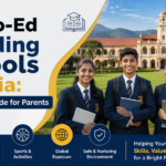 Top Co-Ed Boarding Schools in India: A Complete Guide for Parents