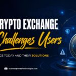 The Top Crypto Exchange Challenges Users Face Today and Their Solutions