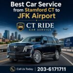 Premium Car Service in Wilton CT, Norwalk CT, Stamford CT & Ridgefield CT – Your Complete Guide to CT Ride Car Service