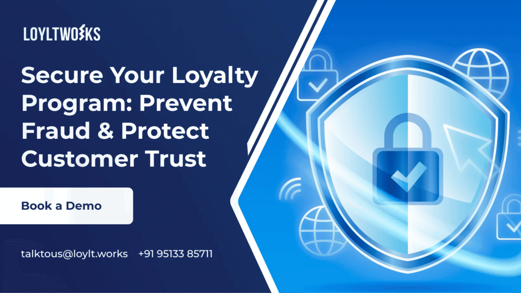 LOYALTY PROGRAM FRAUD PREVENTION: THE COMPLETE GUIDE TO PROTECTING YOUR PROGRAM