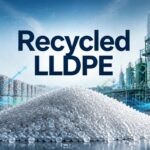 Recycled LLDPE Price Trend: Market Insights, Prices, and Forecast Outlook